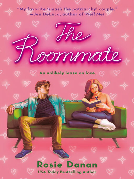 Title details for The Roommate by Rosie Danan - Available